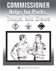 Commissioner Helps for Packs, Troops, and Crews